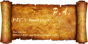 Pál Ametiszt névjegykártya